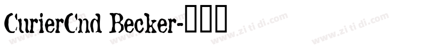 CurierCnd Becker字体转换